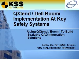 QXtend / Dell Boomi Implementation At Key Safety Systems