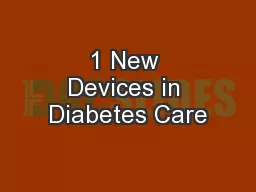 1 New Devices in Diabetes Care
