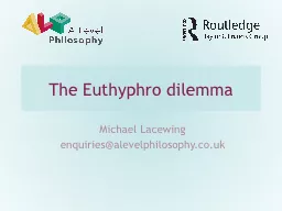 The Euthyphro dilemma Michael Lacewing
