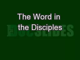 The Word in the Disciples
