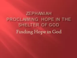 Zephaniah Proclaiming Hope in the Shelter of God