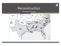 Reconstruction Rebuilding the South