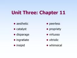 Unit Three: Chapter 11 •