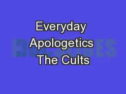 Everyday Apologetics The Cults