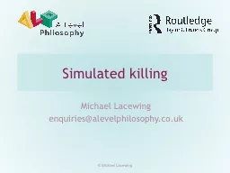 Simulated killing Michael Lacewing