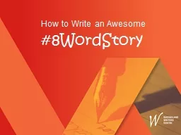 #8WordStory How to  Write