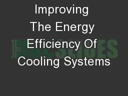 Improving The Energy Efficiency Of Cooling Systems