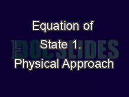 Equation of State 1.  Physical Approach