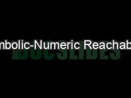 Symbolic-Numeric Reachability