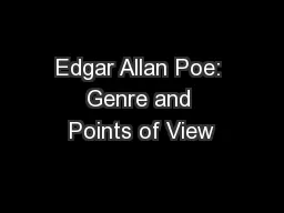 Edgar Allan Poe: Genre and Points of View