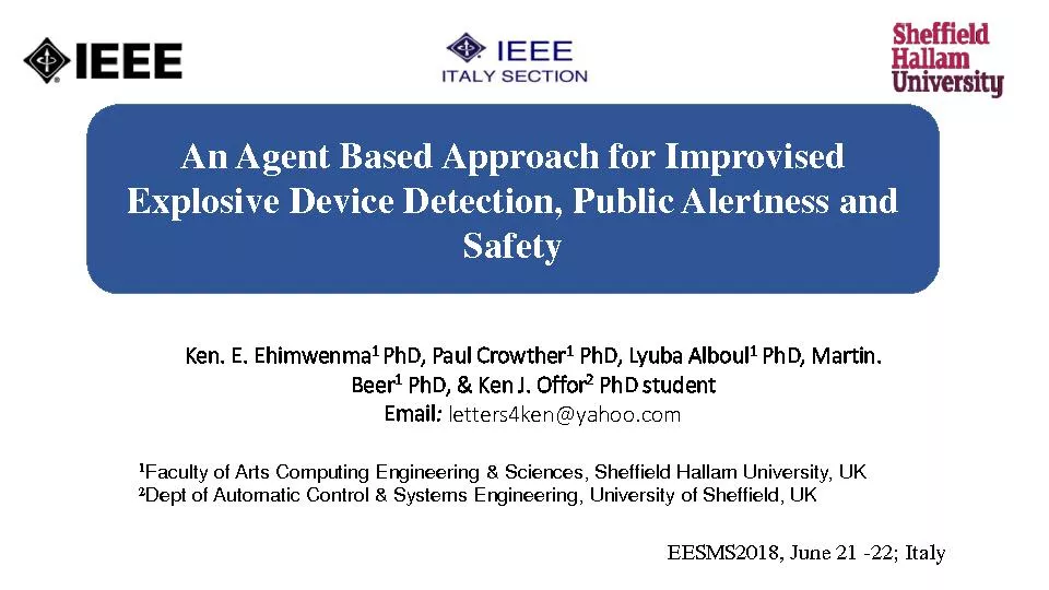 An Agent Based Approach for Improvised Explosive Device Detection, Public Alertness and Safety