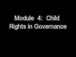 Module  4:  Child Rights in Governance