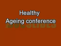 Healthy Ageing conference