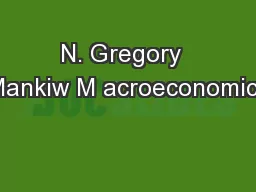 N. Gregory  Mankiw M acroeconomics
