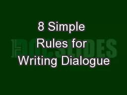 8 Simple Rules for Writing Dialogue