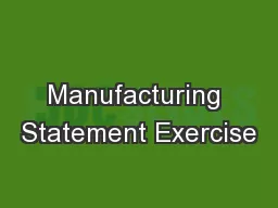 Manufacturing Statement Exercise