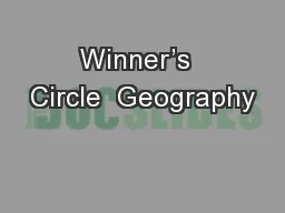 Winner’s  Circle  Geography