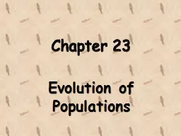 Chapter 23 Evolution of Populations