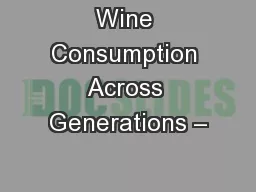 Wine Consumption Across Generations –