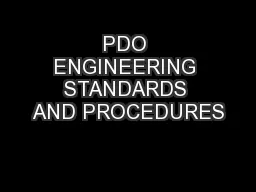 PDO ENGINEERING STANDARDS AND PROCEDURES