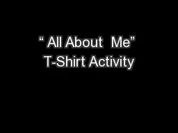 “ All About  Me” T-Shirt Activity