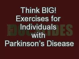 Think BIG! Exercises for Individuals with Parkinson’s Disease