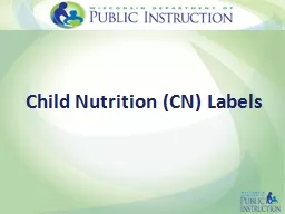 Child Nutrition (CN) Labels