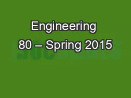 Engineering 80 – Spring 2015