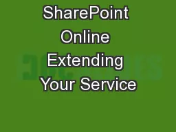 SharePoint Online Extending Your Service