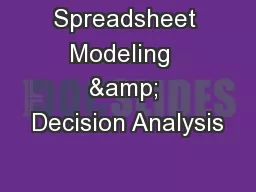 Spreadsheet Modeling  & Decision Analysis
