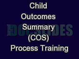 Child Outcomes Summary (COS) Process Training