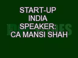 START-UP INDIA SPEAKER: CA MANSI SHAH