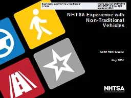 NHTSA Experience with Non-Traditional