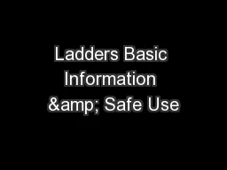 Ladders Basic Information & Safe Use