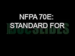 NFPA 70E: STANDARD FOR