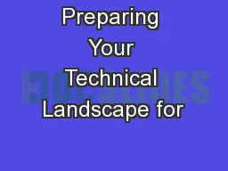 Preparing Your Technical Landscape for