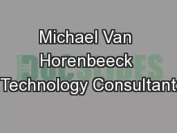 Michael Van Horenbeeck Technology Consultant