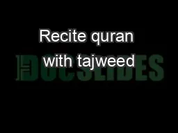 Recite quran with tajweed