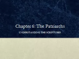 Chapter 6: The Patriarchs