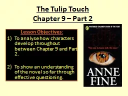The Tulip Touch Chapter 9 – Part 2