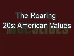 The Roaring 20s: American Values