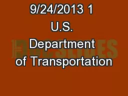 9/24/2013 1 U.S. Department of Transportation