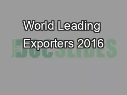 World Leading Exporters 2016