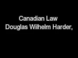 Canadian Law Douglas Wilhelm Harder,
