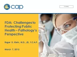 FDA:  Challenges to Protecting Public Health – Pathology’s Perspective