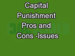 Capital Punishment Pros and Cons -Issues