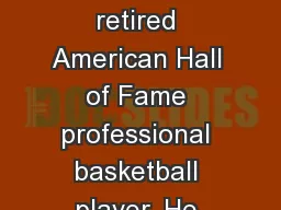 Dennis Keith  Rodman A retired American Hall of Fame professional basketball player. He