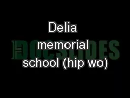 Delia memorial school (hip wo)