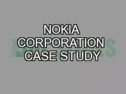 NOKIA CORPORATION CASE STUDY