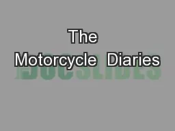 The  Motorcycle  Diaries